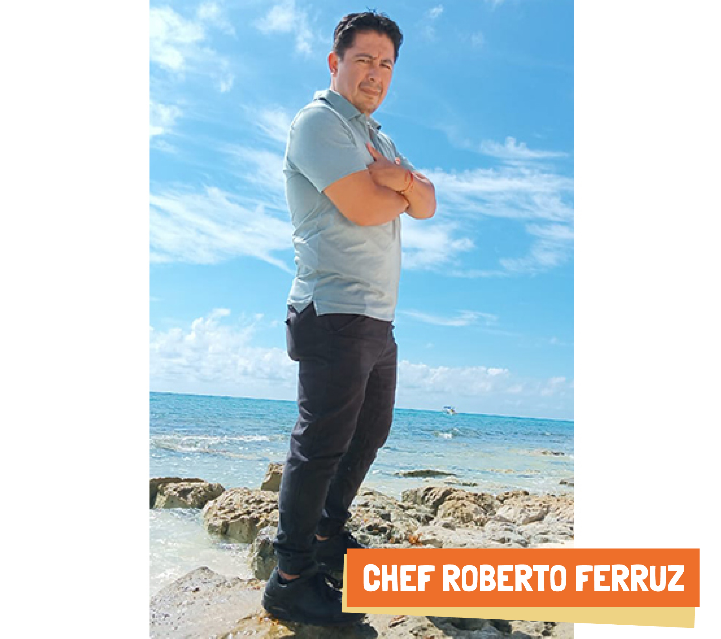 Chef Roberto Ferruz